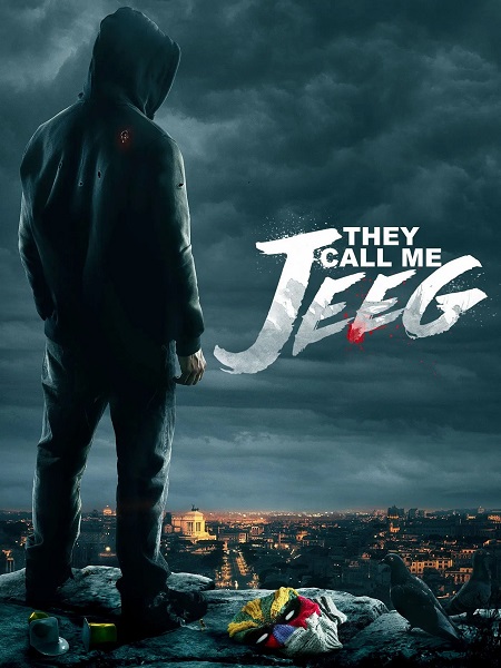 مشاهدة فيلم They Call Me Jeeg 2015 مترجم