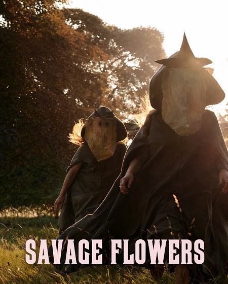 مشاهدة فيلم Savage Flowers 2025 مترجم