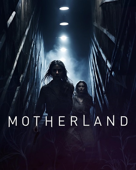 مشاهدة فيلم Motherland 2025 مترجم