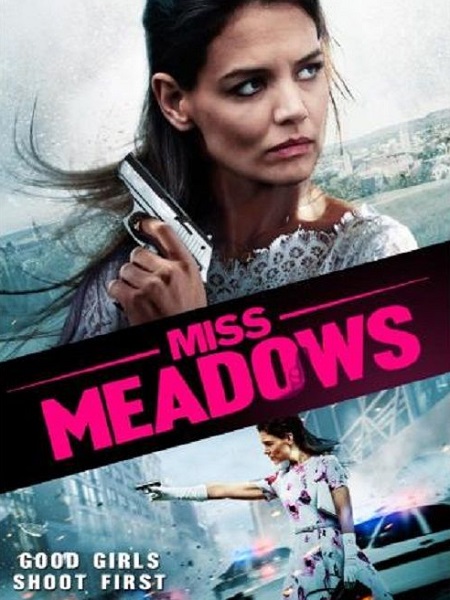 مشاهدة فيلم Miss Meadows 2014 مترجم