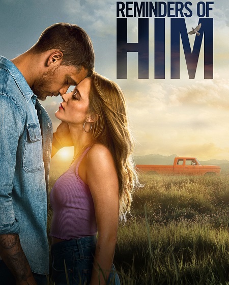 مشاهدة فيلم Reminders of Him 2026 مترجم